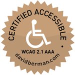 Badge declaring "Certified Accessible WCAG 2.1 AAA davidberman.com"