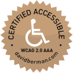 Badge declaring "Certified Accessible WCAG 2.0 AAA davidberman.com"