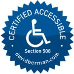 Badge declaring "Certified Accessible Section 508 davidberman.com"