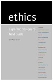 Image of a book cover "Ethics in graphic designer's field guide"